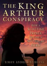 King Arthur Conspiracy
