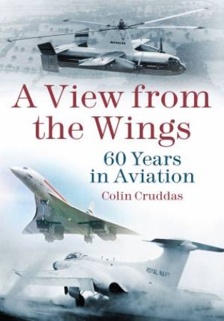 View From The Wings by Colin Cruddas