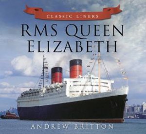 RMS Queen Elizabeth by Andrew Britton