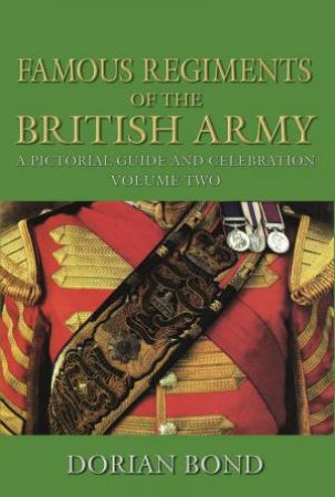 Famous Regiments of the British Army