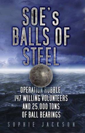 SOE's Balls of Steel by Sophie Jackson