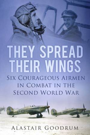 They Spread Their Wings by Alastair Goodrum