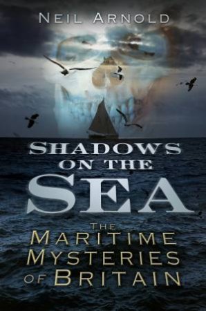 Shadows on the Sea by Neil Arnold