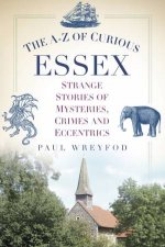 AZ of Curious Essex