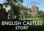 English Castles Story