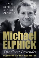 Michael Elphick The Great Pretender
