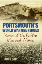 Portsmouths World War One Heroes