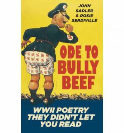 Ode to Bully Beef by Rose Serdiville & Rosie Serdiville