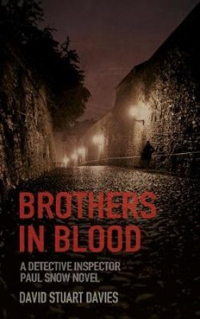 Brothers in Blood by DAVID STUART DAVIES