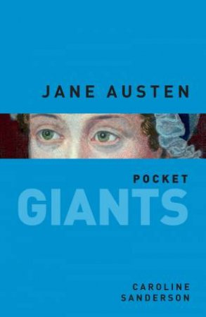 Jane Austen: pocket GIANTS by CAROLINE SANDERSON