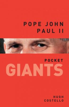 Pope John Paul II: pocket GIANTS by HUGH COSTELLO