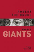 Robert the Bruce pocket GIANTS