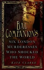 Bad Companions