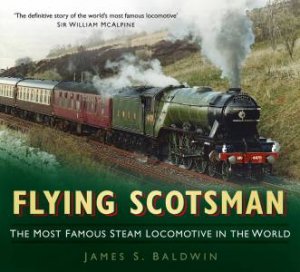 Flying Scotsman by James S. Baldwin