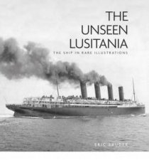 Unseen Lusitania