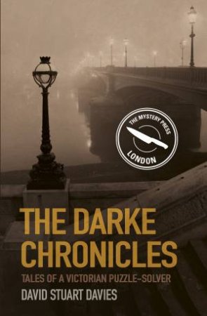 Darke Chronicles by David Stuart Davies