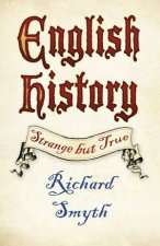 English History Strange But True