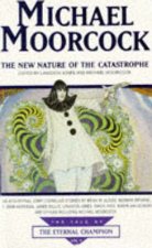 New Nature of the Catastrophe
