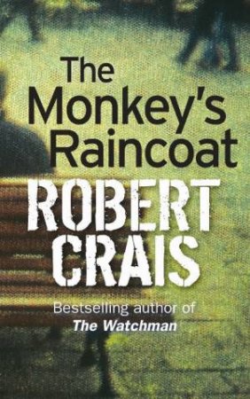 The Monkey's Raincoat by Robert Crais