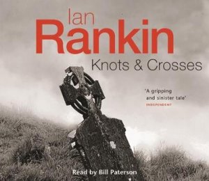 Knots And Crosses - Cassette by Ian Rankin