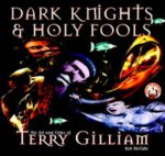 Dark Knights And Holy Fools