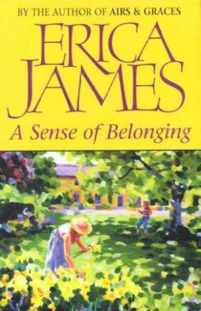 A Sense of Belonging by Erica James