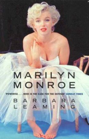 Marilyn Monroe by Barbara Leaming