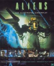 Aliens The Illustrated Screenplay