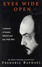 Eyes Wide Open A Memoir Of Stanley Kubrick