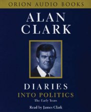 Alan Clark Diaries The Early Years  Cassette
