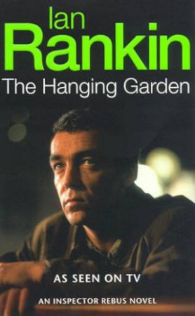 The Hanging Garden by Ian Rankin