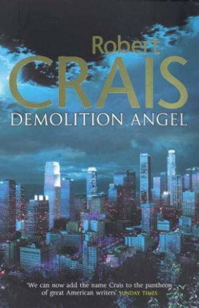 Demolition Angel by Robert Crais