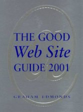 The Good Web Site Guide 2001