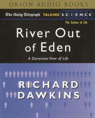 Talking Science: River Out Of Eden - Cassette by Richard Dawkins
