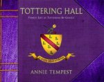 Tottering Hall Family Life At TotteringByGently