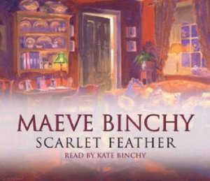 Scarlet Feather - CD by Maeve Binchy