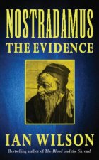 Nostradamus The Evidence