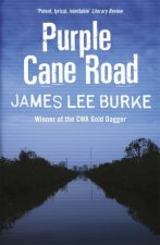 A Dave Robicheaux Novel Purple Cane Road