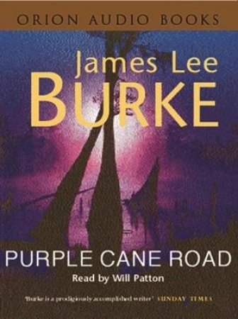 Purple Cane Road - Cassette by James Lee Burke