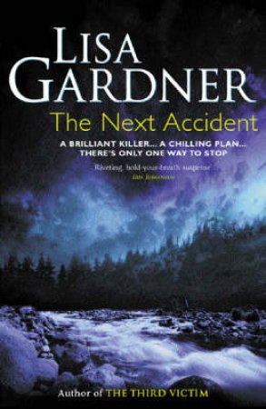 The Next Accident by Lisa Gardner