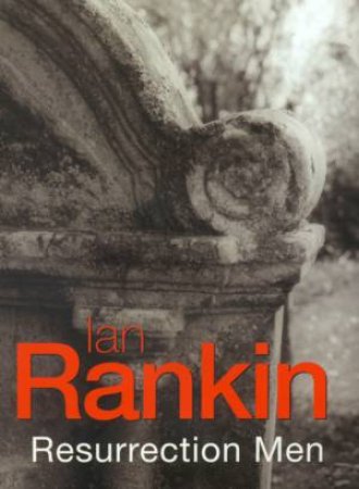 Resurrection Men by Ian Rankin