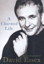 A Charmed Life The Autobiography Of David Essex