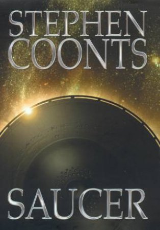 Saucer by Stephen Coonts