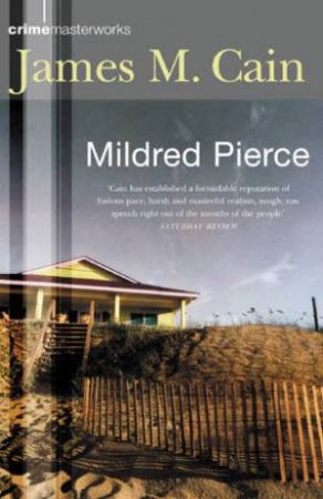 Mildred Pierce by James M Cain