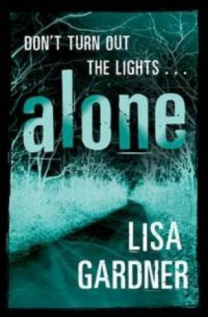 Alone by Lisa Gardner