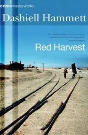 Red Harvest by Dashiell Hammett