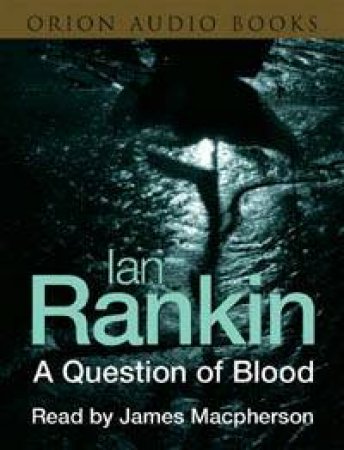 A Question Of Blood - Cassette by Ian Rankin