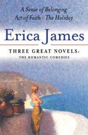 The Romantic Comedies by Erica James