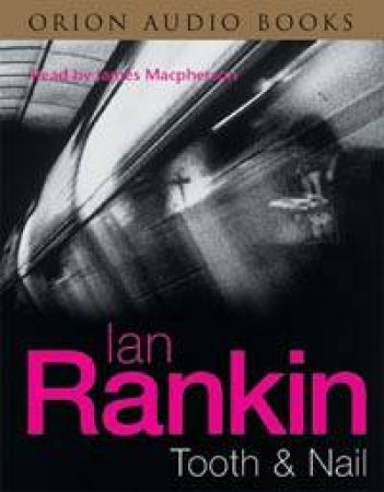 Tooth & Nail - Cassette by Ian Rankin