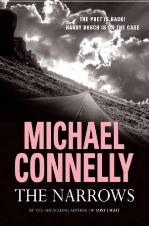 The Narrows by Michael Connelly